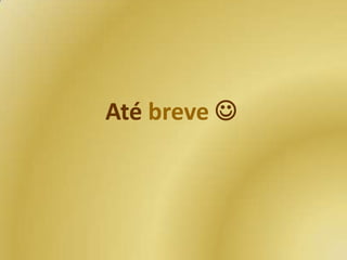 Até breve 

 