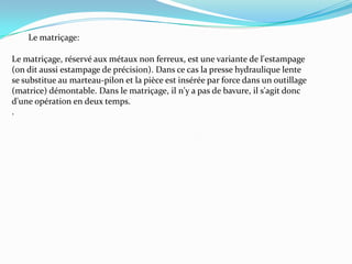 Estampage MatriçAge ; Resumé