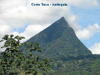 Cerro Tusa - Antioquia 