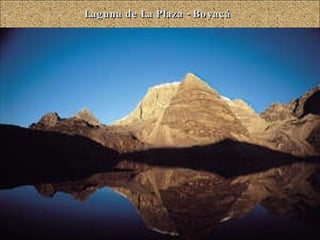 Laguna de La Plaza - Boyacá 