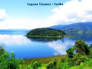 Laguna Guamez - Nariño 