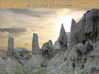 Desierto de la Tatacoa - Huila 