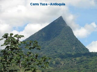 Cerro Tusa - Antioquia 