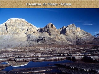 Escaleras de Piedra - Tolima 