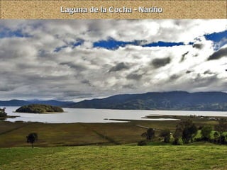 Laguna de la Cocha - Nariño 