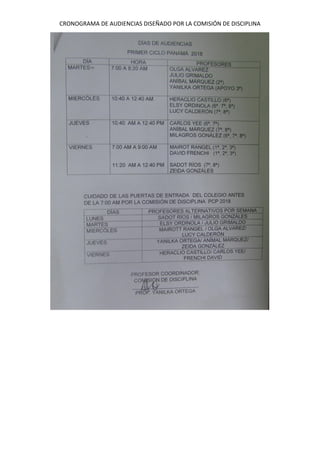 CRONOGRAMA DE AUDIENCIAS DISEÑADO POR LA COMISIÓN DE DISCIPLINA
 