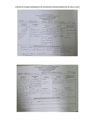 COPIAS DE PLANES SEMANALES DE DIFERENTES DEPARTAMENTOS DE 2012 A 2017
 