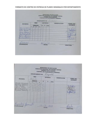 FORMATO DE CONTRO DE ENTREGA DE PLANES SEMANALES POR DEPARTAMENTO
 