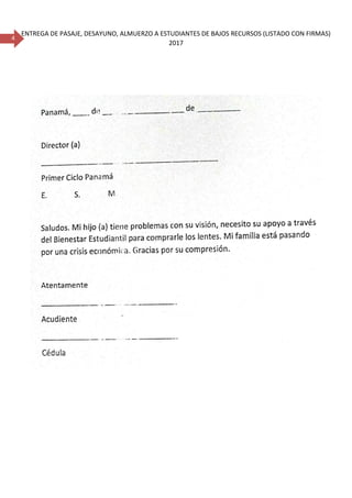 4
ENTREGA DE PASAJE, DESAYUNO, ALMUERZO A ESTUDIANTES DE BAJOS RECURSOS (LISTADO CON FIRMAS)
2017
 