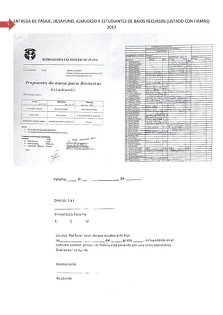 5
ENTREGA DE PASAJE, DESAYUNO, ALMUERZO A ESTUDIANTES DE BAJOS RECURSOS (LISTADO CON FIRMAS)
2017
 