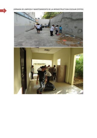 8
JORNADA DE LIMPIEZA Y MANTENIMIENTO DE LA INFRAESTRUCTURA ESCOLAR (FOTOS)
 