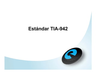 Estándar TIA-942
 