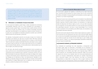 50 51
ESTÁNDARES DE APRENDIZAJE Capítulo 3. Inglaterra: uno de los pioneros en la elaboración e implementación de estándares de aprendizaje
3.	Atención a la diversidad: escuelas inclusivas
En una escuela de Inglaterra puede llegar a haber estudiantes de veinticinco
nacionalidades diferentes, entre uno o dos estudiantes por nacionalidad. En
algunas escuelas pueden llegar a encontrarse hasta cuarenta idiomas distintos.
En todas las escuelas hay, además, niños con diversas necesidades educativas
especiales. Esta diversidad es una realidad que requiere escuelas inclusivas y es
la razón por la cual Inglaterra ha diseñado programas escolares que la atiendan
desde el punto de vista educativo y financiero.
Por ejemplo, el presupuesto anual de una escuela se basa en el número de
estudiantes que atiende; por cada niño la escuela recibe 3500 libras esterlinas
(S/.15, 330 soles aproximadamente). Además de eso, se otorga un monto llamado
“factor escuela”que lo asigna la Autoridad Educativa Local según la zona y región
en la que se ubica la institución. Así, cada escuela recibe recursos en la medida en
que los necesita. Recibe, además, un monto adicional por cada estudiante que no
tiene el inglés como idioma de origen.
Por otro lado, cada docente atiende aproximadamente treinta estudiantes por
aula, y cuenta con uno o más asistentes de aula, quienes brindan apoyo según las
características de los estudiantes que se atiende. Los docentes cuentan con horas
libres de dictado de clase para el desarrollo de jornadas de trabajo entre colegas
y espacios de formación para el mejoramiento de la enseñanza. Estas reuniones
son dirigidas por los directores en base a las observaciones realizadas en aula.
Además, los docentes disponen de medio día libre por semana, exclusivamente
para planificar el trabajo diferenciado que se realizará en aula, así como para
preparar y analizar los proyectos de los estudiantes.
¿Cómo es la atención diferenciada en el aula?
En una escuela cualquiera de Inglaterra, el desarrollo de las clases transcurre
por momentos de forma general con todo el grupo. Pero en otros momentos
se realizan actividades en grupos pequeños de estudiantes, reunidos según sus
intereses o sus niveles de aprendizaje.
Organizar el aula de esta manera permite que los estudiantes más adelantados
puedan avanzar en el programa de estudio e inclusive adelantar contenidos de
grados superiores. Permite también atender a los estudiantes con diferentes
niveles de adquisición del idioma inglés, así como a los que están retrasados
en los programas, a fin de poder ayudarlos en lo que necesitan para consolidar
los aprendizajes anteriores y dar paso a nuevos aprendizajes. Con el mismo
criterio se atiende en forma simultánea, pero diferenciada, a los estudiantes con
necesidades educativas especiales.
Esta forma de enseñar adquiere diversos matices según asignaturas y grados. Lo
más importante de esta organización del aula es que el docente inglés adapta
el currículo a las necesidades de aprendizaje de cada estudiante, para que cada
uno reciba las ayudas que necesita. De ese modo logra, en gran medida, que
todos avancen y lleguen a las metas de aprendizaje (estándares) establecidas,
sin que ninguno se quede atrás.
A ESTUDIANTES DIVERSOS ¿ESTÁNDARES DIVERSOS?
Los estándares de aprendizaje han sido reajustados y enriquecidos por
el Estado inglés, según las demandas y necesidades de los estudiantes y
docentes. Producto de estas revisiones es que se implementaron estándares
de aprendizaje en dos ámbitos: para inglés como segunda lengua (2003) y
para estudiantes con necesidades educativas especiales (2004). Esta revisión
y reajuste del currículo se ha realizado cada cinco años aproximadamente, a
partir de revisiones independientes efectuadas por notables especialistas
de la educación inglesa, como John Dearing y Jim Rose. Las revisiones
independientes se desarrollan a lo largo de un año, recogen evidencias de
una amplia gama de investigaciones, informes de entidades estatales, mesas
Unametadelogroestablecelarutadeprogresodelaprendizajeenundominio
específico a lo largo de toda la educación escolar. Además expresa lo que los
estudiantes deben ser capaces de demostrar en situaciones desafiantes de
aprendizaje en donde los conocimientos, las habilidades y las comprensiones
forman un todo y se vuelven acciones observables que los estudiantes son
capaces de lograr.
 