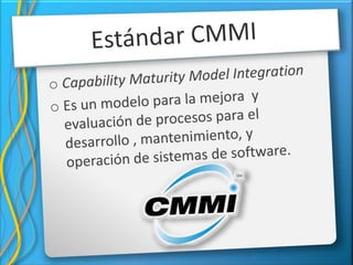Estándar SPICE (ISO 15504)Software Process Improvement and Capability Determination