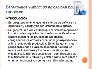 Estandares y modelos de calidad del software