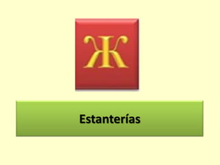 Estanterías

 