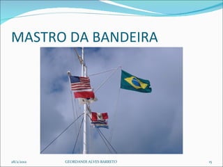 MASTRO DA BANDEIRA 28/2/2012 GEORDANDI ALVES BARRETO 