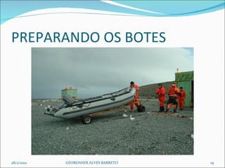 PREPARANDO OS BOTES 28/2/2012 GEORDANDI ALVES BARRETO 