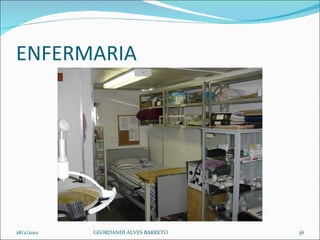 ENFERMARIA  28/2/2012 GEORDANDI ALVES BARRETO 