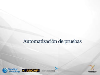 Automatización de pruebas
 