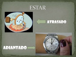 ATRASADO




ADIANTADO
 