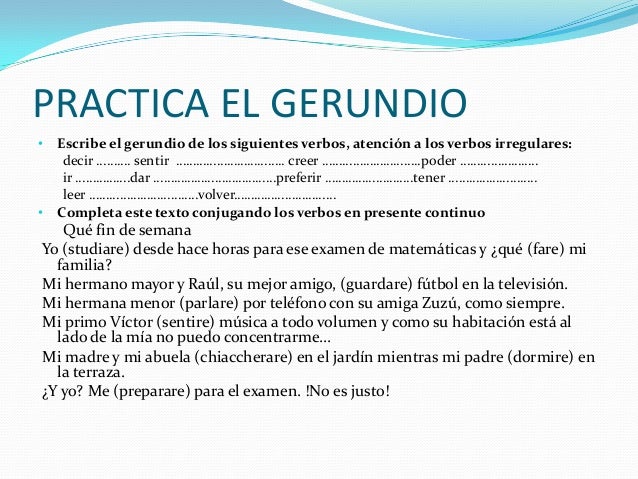 Estar+gerundio. version 2