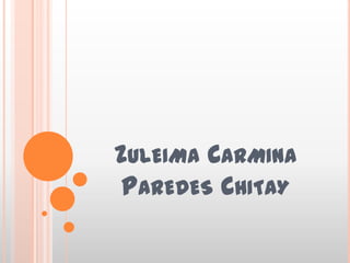 Zuleima Carmina Paredes Chitay 