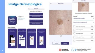 26
Imatge Dermatològica
 