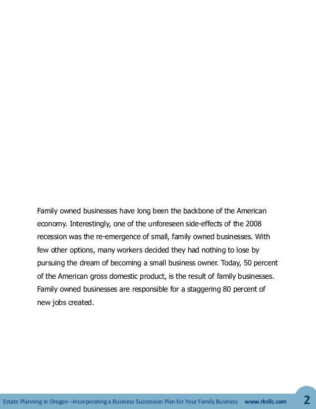 family business plan After building and sustaining a family business through countless hours of hard work and years of emotional and financial commitment, many business owners neglect to plan and prepare. family business plan After building and sustaining a family business through countless hours of hard work and years of emotional and financial commitment, many business owners neglect to plan and prepare.
