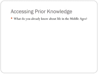 Accessing Prior Knowledge ,[object Object]
