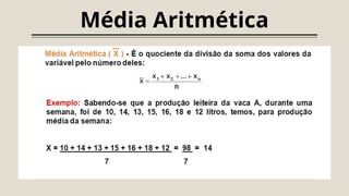 Média Aritmética
 