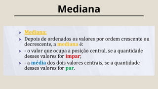 Mediana
 