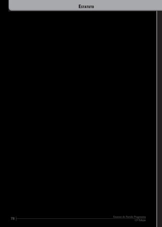 78 12ª Edição
Estatuto do Partido Progressista
Estatuto
 