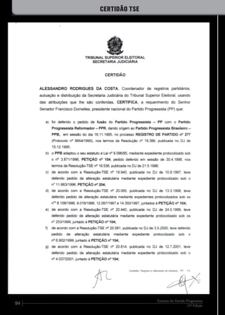 94 12ª Edição
Estatuto do Partido Progressista
CERTIDÃO TSE
 