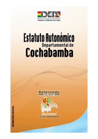 - 1 -Estatuto Autonómico Departamental de Cochabamba - 1- 1 --Estatuto Autonómico Departamental de Cochabamba
 