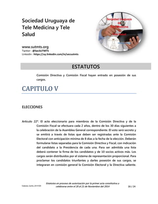 Sociedad Uruguaya de 
Tele Medicina y Tele 
Salud 
www.sutmts.org 
Twitter : @SecSUTMTS 
Linkedin : https://uy.linkedin.co...
