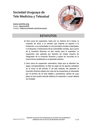 Sociedad Uruguaya de 
Tele Medicina y Telesalud 
www.sutmts.org 
Twitter : @SecSUTMTS 
Linkedin : https://uy.linkedin.com/...