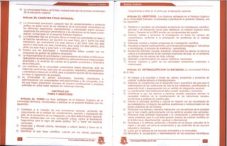 Estatuto Orqánico
di t¡P°
Artículo 20. CARÁCTER ÉTICO INTEGRAL.
1)
2)
3)
4)
5)
6)
^ tipo de comportamiento o conducta
1?• m'embros de la «anidad universitaria de
estamentos< .^Presentantes y autoridades previo proceso,
™J£rapl0S ?mversltarios Vlas decisiones de las bases univer
enmarcadas en el presente Estatuto Orgánico
^í ri?-6JUS P.rinciPios étícos en todas sus actividades en base a
tetra ecbca: jan jayramti (no seas flojo), jan k'arimti (no seas
Ja; Uí!thatamti (n° Seas ladron' y jan llunk'umti (no sla¿iZl<'« seasMment"-oso), ama suwa (no seas ladrón), ama
(no seas flojo) y ama llunk u (no seas servil)
Implica que las autoridades y representantes deben cumplir con los
programas de gestión de gobierno propuesto
La responsabilidad de autoridades y representantes de realizar el informe en
llc^T.T3'í'0SI(TSacadémícc*, administrativoseinstitucionales
de laínsttución. CUentaS de la 9KtiÓn económica V financiera
Los miembros de la comunidad universitaria deben denunciar ante las
,nstoncas pertinentes, todo acto de corrupción, nepotismo, prebéndalo
e"base TreaZZn H*UPEA' *"* '3 P°SteriOrSanciÓn de'os imP'^°sen Dase al reglamento de procesos.
dd no admite autor'dades, docentes, estudiantes y
con antecedentes anti-autonomistas y dé corrupción ni a
^ Pres^ado Procesos de amparo constitucional y procesos
sin antes haber agotado las instancias internas.
CAPITULO III
FINES Y OBJETIVOS
Artículo 21. FINES Los fines señalados en el Estatuto Orqánico de la
sTguTeníes °"VÍana' ÍnCOrporados a P™ ^ el presente EsS son los
1) Contribuir a la creación de una consciencia nacional, partiendo del
conocimiento de la realidad de: sometimientos, opresión y expbtactón del
2) Éo 'maT d^SEE* * SU inte9radón V- de '^determinación nadSnal} 5™ < Rrofesionales con una concepción crítica, contra la dominación
nacionales^ P"ra ^ dS' P°der P0"'tÍC° "de" y "para" las ma^
3) un?verrsidadY dÍfUndír CÍenda' tecnología V cultura dentro V fuera de la
4) Identificar el que hacer científico- cultural con los interés populares,
Universidad Pública de El Alto
Estatuto Orqánico
integrándose a ellos en la lucha por la liberación nacional.
Artículo 22. OBJETIVOS . Los objetivos señalados en el Estatuto Orgánico
de la Universidad Boliviana, incorporados a plenitud en el presente Estatuto, son
los siguientes:
1) Planificar y coordinar las actividades académicas de investigación científico-
técnicas y de interacción social para establecer un sistema orgánico entre
Áreas y Carreras de la UPEA acorde con las demandas del pueblo.
2) Orientar, realizar y promover la investigación en todos los campos del
conocimiento, conforme a la priorización de problemas de la realidad
boliviana.
3) Estimular, orientar y realizar programas de investigación científica.
4) Actualizar y mejorar continuamente, con innovaciones pedagógico-educativas
y tecnológicas, el proceso de enseñanza - aprendizaje.
5) Revalorizar, defender, rescatar, actualizar y desarrollar los valores, la ciencia la
cultura y el pensamiento de las naciones originarias del país, en un ambiente
de diálogo con los valores de otras culturas.
6) Defender y patrimonializar los valores históricos nacionales.
7) Generar ingresos a partir de las actividades productivas materiales e
intelectuales.
Artículo 23. INTERACCIÓN CON LA SOCIEDAD. La Universidad Pública
de El Alto:
1) Se integra a la sociedad a través de: planes, programas y proyectos de
carácter multidisciplinario e interdisciplinario.
2) Adquiere un compromiso con el desarrollo socio- económico del país para el
mejoramiento de las condiciones de vida de sus habitantes, contribuyendo al
desarrollo local y departamental con un sentido de integración nacional.
3) La coordinación inter-institucional debe cumplir acuerdos y convenios.
4) Contribuye a que los obreros y sectores sociales populares asuman la
necesidad histórica de la transformación de las estructuras sociales,
económicas y políticas de nuestro país.
5) Orienta la actividad científica y cultural en relación con las necesidades de
los trabajadores, e integran las políticas académicas e institucionales con las
tareas orgánicas de los mismos.
6) Promueve una intensa y estrecha interacción con los sectores de la sociedad
que le han creado, particularmente con los sectores sociales más oprimidos.
7) Promueve toda actividad relacionada a la conservación y preservación del
medio ambiente, para lo cual debe generar eventos de carácter científico en
el ámbito local, departamental, nacional e internacional.
8) Contribuye a la defensa, protección y fomento de los bienes culturales de la
región y del país, así como la conservación y uso sostenible de los recursos
naturales y humanos.
9) Lucha por la defensa de los recursos renovables y no renovables.
10) Reivindica la recuperación y nacionalización de las empresas estratégicas
Universidad Pública de El Alto
 