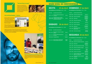 “Networking Lounge” 
Maximize sua experiência na 
conferência com a uƟ lização do 
Lounge para Trabalhos em Rede, um 
ponto de encontro e socialização 
centralmente localizado no Hall de 
Exposição e disponível para todos 
parƟ cipantes registrados durante os 
dias da conferência. 
TIES-INTERCÂMBIO : Online 
Entre em contato com parceiros 
representantes da ESTC14 online 
- antes, durante e depois da 
conferência! TIES-INTERCÂMBIO 
é uma plataforma de rede social 
global para profi ssionais em eco 
turismo sustentável. 
Todos os parƟ cipantes inscritos 
no ESTC14 receberão acesso de 
cortesia ao TIES-EXCHANGE (até 
31 de julho 2014*) como parte de pacote de inscrição. 
*Depois de 31 de julho de 2014, todos aqueles que se registraram para o 
TIES-EXCHANGE durante o ESTC (e aqueles que não são membros) estão 
encorajados a tornarem-se membros da TIES no senƟ do de conƟ nuar tendo 
acesso à suas contas de INTERCÂMBIO. 
Reserve espaço para sua exibição em 2015 
Tarifas especiais disponíveis para pássaros madrugadores e expos-itores 
que se inscreveram por 2 ou mais anos. Procure nosso staff 
durante a conferência para mais informação (Mercedes Hunt, TIES 
Events Director, estc@ecotourism.org) para discuƟ r futuras opor-tunidades. 
ESTC 2014 BONITO | 23 
CONFERENCE OVERVIEW 
CONFERENCE OVERVIEW 
FRIDAY April 25 
Registration/Information Desk: 08:00 - 14:30 
All Day Brazil EcoTravel Tours 
08:30 - 17:30 Global Sustainable Tourism Council 
MeeƟ ng Terena 1 
08:30 - 12:00/ 
13:30 - 17:00 
IncorporaƟ ng Ecotourism & Sustainable 
Tourism into Curriculum: A Workshop 
for Teachers 
Terena 2 
SATURDAY April 26 
Registration/Information Desk: 07:30 - 18:00 
All Day Brazil Ecotravel Tours 
08:00 - 18:00 AuthenƟ c Ecolodge Workshop Terena 2 
08:30 - 17:30 Global Sustainable Tourism Council 
Workshop Terena 18:00 - 19:00 ESTC14 OrientaƟ on Kadwéu 1 
19:00 - 22:00 Opening Night Hosted by 
Mato Grosso do Sul 
Espaço 
Guató 
SUNDAY April 27 
All Day Brazil Ecotravel Tours 
08:00 - 09:00 TIES Member MeeƟ ng MulƟ uso 1 
09:00 - 18:00 ExhibiƟ on Opening Exhibit 
Pavillion 
10:00 - 10:30 Morning Coff ee Break Exhibit 
Pavilion 
12:30 - 14:00 Networking Lunch Espaço Guató 
14:00 - 15:00 Opening Plenary Guaicurus 
15:00 - 16:30 CerƟ fi caƟ on Panel Guaicurus 
16:30 - 17:00 Coff ee Break Exhibit 
Pavilion 
17:00 - 18:00 Keynote Speaker: Roberto Klabin Guaicurus 
18:00 - 22:00 Bonito Cultural Showcase FesƟ val Central Plaza 
Downtown 
MONDAY April 28 
Registration/Information Desk: 08:00 - 18:00 
All Day Brazil Ecotravel Tours 
09:00 - 10:00 Keynote Speaker: Margie Moss Guaicurus 
10:00 - 10:30 Coff ee Break Exhibit 
Pavilion 
10:30 - 12:00 Parks in Peril Panel Guaicurus 
12:00 - 12:30 Keynote Speaker: Seth Kugel Guaicurus 
12:30 - 14:30 Networking Lunch Espaço Guató 
14:30 - 16:00 Meet the Media Exhibit 
Pavilion 
14:30 - 16:00 Book Signings with Mr. Hitesh Mehta 
and Dr. Kelly Bricker 
Exhibit 
Pavilion 
14:30 - 16:00 Q & A with Poster Presenters Espaço 
Pantanal 
15:30 - 16:00 Coff ee Break Exhibit 
Pavilion 
Registration/Information Desk: 07:30 - 17:30 
MONDAY 
Registration/Information Desk: 07:30 - 17:00 
07:00 - 19:00 Pre-Conference Tours provided through 
Uniglobe 
08:00 - 17:30 Training Seminar: Sustainability for Tour 
Operators (Day 1) 
08:00 - 17:00 Training Seminar: AuthenƟ c Ecolodge 
Planning and Design 
TUESDAY 
Registration/Information Desk: 07:30 - 19:00 
All Day Technical Field Sessions 
(Half-Day and Full-Day) 
08:00 - 17:30 Training Seminar: Sustainability for Tour 
Operators (Day 2) 
17:30 - 18:30 OrientaƟ on Session 
19:00 - 22:00 Evening Event: 
Kenya Community Showcase 
WEDNESDAY 
Registration/Information Desk: 07:30 - 19:00 
ESTC-EXCHANGE lounge: 08:00 - 19:00 
08:30 - 09:00 Networking Coff ee Break with Exhibitors Jambo 
Foyer 
09:00 - 10:00 Opening Plenary Jambo 
Hall 
10:00 - 11:00 Keynote PresentaƟ on: Costas Christ Jambo 
Hall 
11:00 - 11:30 Networking Coff ee Break with Exhibitors Jambo 
Foyer 
11:30 - 13:30 Session A-1: Enhancing Experiences and In-spiring 
Engagement Through InterpretaƟ on 
Jambo 
Hall 
11:30 - 13:30 Session B-1: Sustainable Planning and De-sign 
of Tourism FaciliƟ es and DesƟ naƟ ons 
Simba 
Tent 
11:30 - 13:30 Session C-1: Tourism ConservaƟ on Enter-prises: 
the Do’s and Don’ts 
Twiga 
Tent 
11:30 - 13:30 
Session D-1: Gender and Tourism: How Can 
Tourism Empower Women and Promote 
Gender Equality? 
Kima 
Tent 
13:30 - 15:00 Networking Lunch 
WEDNESDAY 
13:30 - 15:00 Networking Lunch 
15:00 - 17:00 Session A-2: Tourism and Protected Areas Jambo 
Hall 
15:00 - 17:00 Session B-2: Developing Sustainable Tour-ism 
DesƟ naƟ ons 
Simba 
Tent 
15:00 - 17:00 
Session C-2: Understanding Key Consumer 
Trends Driving Sustainability PracƟ ces in 
Tourism 
Twiga 
Tent 
15:00 - 17:00 
Session D-2: Tourism’s Role in SupporƟ ng 
Community Well-Being: Feeding Families, 
EducaƟ ng Children and Improving Health-care 
Kima 
Tent 
17:00 - 17:30 Networking Coff ee Break with Exhibitors Jambo 
Foyer 
17:30 - 18:30 Plenary Session Jambo 
Hall 
18:30 - 19:00 LifeƟ me Achievement Award PresentaƟ on Jambo 
Hall 
19:00 - 22:00 TIES Advisory Board Dinner 
20:00 Dinner on your own in Nairobi! 
THURSDAY 
Registration/Information Desk: 07:30 - 19:00 
ESTC-EXCHANGE lounge: 08:00 - 19:00 
08:00 - 09:00 Networking Coff ee Break with 
Exhibitors 
Jambo 
Foyer 
08:00 - 09:00 TIES Member MeeƟ ng Jambo 
Hall 
09:00 - 11:00 Session A-3: Sustaining Culture and History: 
Tourism and Heritage PreservaƟ on 
Jambo 
Hall 
09:00 - 11:00 Session B-3: The Cuƫ ng-Edge in Ecolodges Simba 
Tent 
09:00 - 11:00 Session C-3: Sustainable Tourism Product 
Development 
Twiga 
Tent 
09:00 - 11:00 Session D-3: Ecotourism as a Tool for Sus-tainable 
Community Development 
Kima 
Tent 
11:00 - 11:30 Break 
SEXTA 25 de Abril 
Inscrição/Balcão de informações 08:00 - 14:30h 
Todo o dia Excursões de Brazil EcoTravel 
08:30 - 17:30 Reunião do Global Sustainable Tour-ism 
Council Terena 1 
08:30 - 12:00/ 
13:30 - 17:00 
Incluindo ecoturismo e turismo 
sustentável na grade curricular: um 
workshop para professores 
Terena 2 
SÁBADO 26 de Abril 
Inscrição/Balcão de informações 07:30 - 18:00h 
Todo o dia Excursões de Brazil Ecotravel 
08:00 - 18:00 Planejamento e design de ecolodge 
autênƟ co Terena 2 
08:30 - 17:30 Workshop: Global Sustainable Tour-ism 
Council Terena 1 
18:00 - 19:00 Orientação ESTC14 Kadwéu 1 
19:00 - 22:00 Noite de abertura, oferecida pelo 
Governo de Mato Grosso do Sul 
Espaço 
Guató 
DOMINGO 27 de Abril 
Todo a dia Excursões de Brazil EcoTravel 
08:00 - 09:00 Encontro dos membro da TIES MulƟ uso 1 
09:00 - 18:00 Abertura da exposição Pavilhão de 
Exposições 
10:00 - 10:30 Coff ee Break Pavilhão de 
Exposições 
12:30 - 14:00 Almoço para networking Espaço 
Guató 
14:00 - 15:00 Plenário de abertura Guaicurus 
15:00 - 16:30 Painel de cerƟ fi cação Guaicurus 
16:30 - 17:00 Coff ee Break Pavilhão de 
Exposições 
17:00 - 18:00 Palestrante Convidado: 
Roberto Klabin Guaicurus 
18:22:Feira Cultural de Bonito Praça de 
Liberdade 
SEGUNDA 28 de Abril 
Inscrição/Balcão de informações 08:00 - 18:00h 
All Day Excursões de Brazil EcoTravel 
09:00 - 10:00 Palestrante Convidado: Margie Moss Guaicurus 
10:00 - 10:30 Coff ee Break Pavilhão de 
Exposições 
10:30 - 12:00 Painel: Parques Nacionais em perigo Guaicurus 
12:00 - 12:30 Palestrante Convidado: Seth Kugel Guaicurus 
12:30 - 14:30 Almoço de networking Espaço 
Guató 
14:30 - 16:00 Encontro com a imprensa Pavilhão de 
Exposições 
14:30 - 16:00 Sessão de autógrafos com Sr. Hitesh 
Mehta e Dra. Kelly Bricker 
Pavilhão de 
Exposições 
14:30 - 16:00 Apresentação de posters: perguntas 
e respostas 
Espaço 
Pantanal 
15:30 - 16:00 Coff ee Break Pavilhão de 
Exposições 
VISÃO GERAL DA CONFERERÊNCIA 
Inscrição/Balcão de informações 07:30 - 17:30h 
24 | ESTC 2014 BONITO 
 