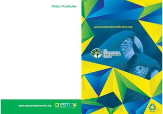 Notes / Anotações 
ESTC 2014 BONITO | 47 
48 | ESTC 2014 BONITO 
