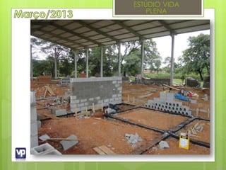 Estúdio vida plena em construção