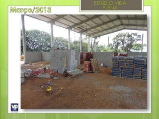 Estúdio vida plena em construção