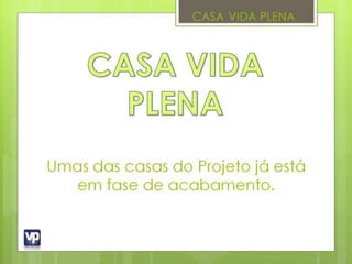 Estúdio vida plena em construção