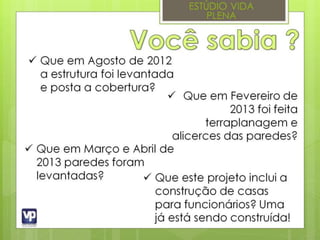 Estúdio vida plena em construção