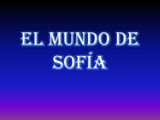 El mundo de Sofía 