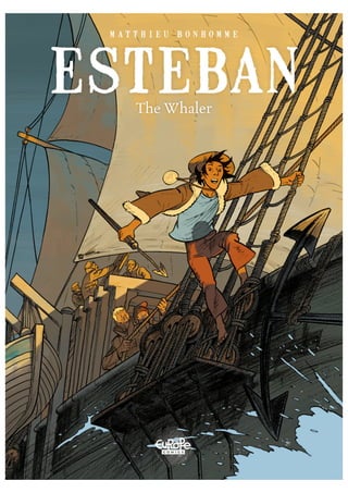 Esteban 1   the whaler
