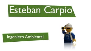 Esteban Carpio

Ingeniero Ambiental
 
