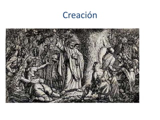 Creación
 
