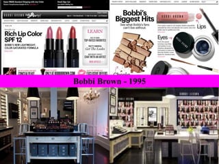 Bobbi Brown - 1995
 