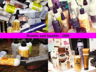 Bumble and bumble - 2000
 